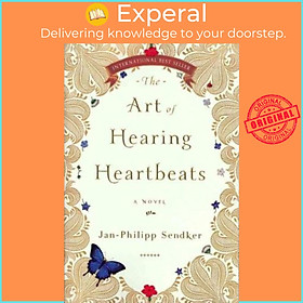 Sách - The Art of Hearing Heartbeats by Jan-Philipp Sendker (US edition, paperback)