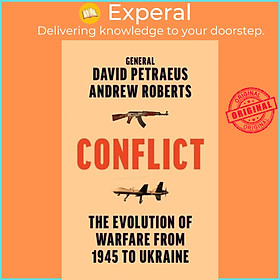 Sách - Conflict - The Evolution of Warfare from 1945 to Ukraine by David Petraeus (UK edition, hardcover)