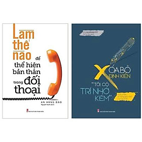 Combo 2 Cuốn : Xóa Bỏ Định Kiến "Tôi Có Trí Nhớ Kém" + Làm Thế Nào Để Thể Hiện Bản Thân Trong Đối Thoại ( Những Cuốn Sách Giúp Bạn Nhận Ra Và Phát Triển Khả Năng Ẩn Sâu Trong Chính Bạn )