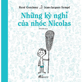 Hình ảnh Những kỳ nghỉ của nhóc Nicolas (Bộ truyện lẻ Nhóc Nicolas) - Bản Quyền