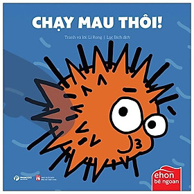 Ehon Bé Ngoan - Là Ai Thế Nhỉ - Chạy Mau Thôi!