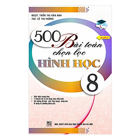 500 Bài Toán Chọn Lọc Hình Học 8