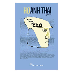 [Download Sách] Lang Thang Trong Chữ ( Tái Bản )