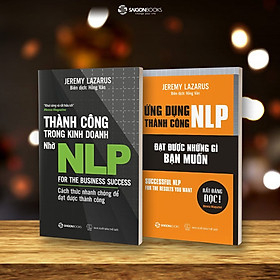 Bộ 2c NLP Tác giả Jeremy Lazarus: Thành công trong kinh doanh nhờ NLP; Ứng dụng thành công NLP