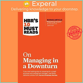 Sách - HBR's 10 Must Reads on Managing in a Downturn (with bonus arti by Harvard Business Review (US edition, paperback)