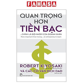 Quan Trọng Hơn Tiền Bạc... Chính Là Đội Nhóm Của Doanh Nhân