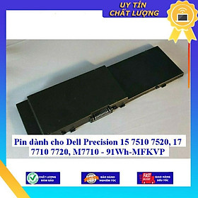 Pin dùng cho Dell Precision 15 7510 7520 17 7710 7720 M7710 91Wh MFKVP - Hàng Nhập Khẩu New Seal