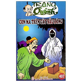 Truyện Tranh Trạng Quỷnh - Tập 407: Con Ma Trên Cây Sầu Đông