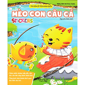 Truyện Cổ Tích Kinh Điển - Mèo Con Câu Cá: Stickers (ND)