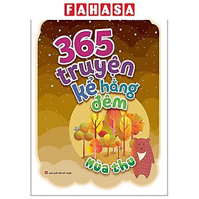 Sách - 365 Truyện Kể Hằng Đêm - Mùa Thu (Tái Bản 2025)