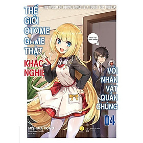 Thế Giới Otome Game Thật Khắc Nghiệt Với Nhân Vật Quần Chúng - Tập 4 - Mishima Yomu - AZ Việt Nam - AZ Việt Nam