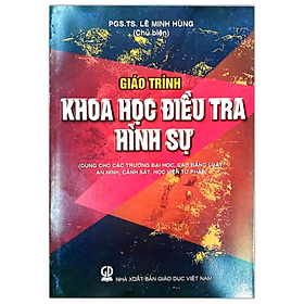 Sách – Giáo Trình Khoa Học Điều Tra Hình Sự (DN)