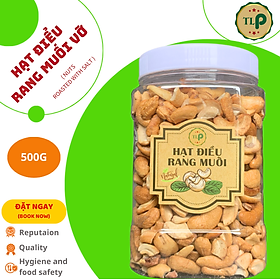 HẠT ĐIỀU RANG MUỐI VỠ TÂN LỘC PHÁT HŨ 500G