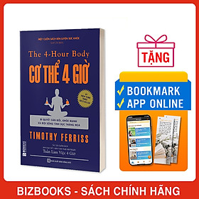 Cơ thể 4 giờ - bí quyết cân đối, khỏe mạnh và đời sống tình dục thăng hoa