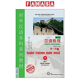 Giáo Trình Hán Ngữ 1 - Tập 1 - Quyển Thượng Phiên Bản Mới