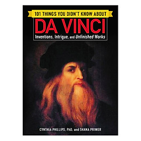 101 Things You Didn't Know About Da Vinci