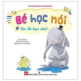 Bé học nói - xin lỗi bạn nhé!