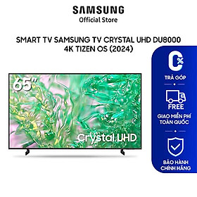 Samsung TV Inch Crystal UHD DU8000 4K Tizen OS Smart TV (2024) - Hàng chính hãng
