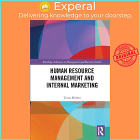 Sách - Human Resource Management and Internal Marketing by Teena Mishra (UK edition, paperback)