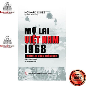 Sách - Mỹ Lai Việt Nam 1968 Nhìn lại cuộc thảm sát Tái bản lần thứ nhất