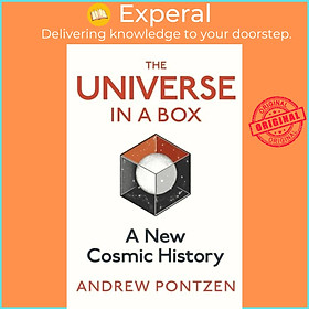 Sách - The Universe in a Box - A New Cosmic History by Andrew Pontzen (UK edition, hardcover)