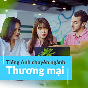 SmartR - Tiếng Anh Online cho người đi làm chuyên ngành Thương Mại