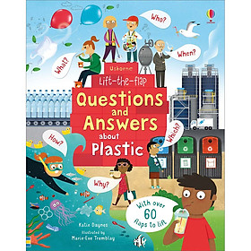 Sách tương tác tiếng Anh - Sách Usborne Lift-the-Flap Questions and Answers about Plastic