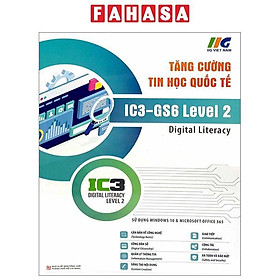 Hình ảnh sách Tăng Cường Tin Học Quốc Tế - IC3-GS6 Level 2 (Tái Bản 2023)