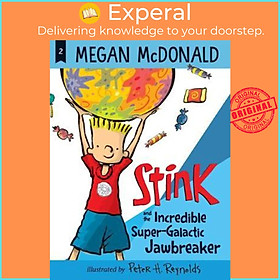 Sách - Stink and the Incredible Super-Galactic Jawbreaker by Megan McDonald Peter H. Reynolds (US edition, paperback)