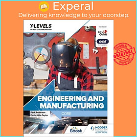 Sách - Engineering and Manufacturing T Level: Core by Andrew Topliss (UK edition, paperback)