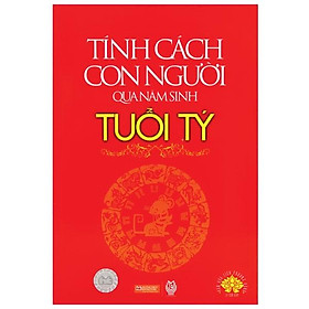 Tính Cách Con Người  Qua Năm Sinh - Tuổi Tý