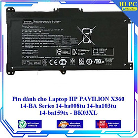 Pin dành cho Laptop HP PAVILION X360 14-BA Series 14-ba008tu 14-ba103tu 14-ba159tx BK03XL - Hàng Nhập Khẩu 