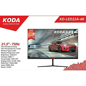 Màn hình máy tính KODA KD-LED22A-4K 21.5Inch LED 1920x1080 75Hz -- Hàng