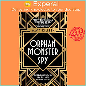 Sách - Orphan, Monster, Spy by Matt Killeen (UK edition, paperback)