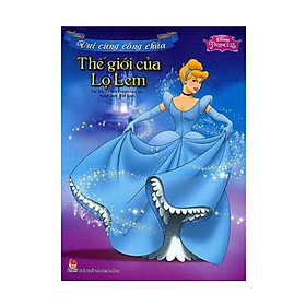 Vui cùng công chúa – Thế giới của Lọ Lem