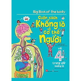 Cuốn Sách Khổng Lồ Về Cơ Thể Người - Sách Big Book