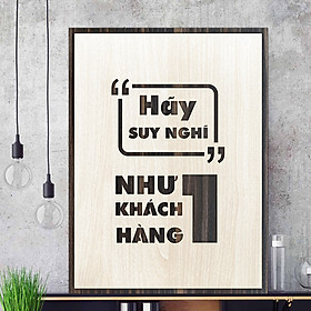 Mua Tranh treo văn phòng handmade bằng Gỗ tạo động lực decor cao cấp TBIG015   Hãy suy nghĩ như một khách hàng️️