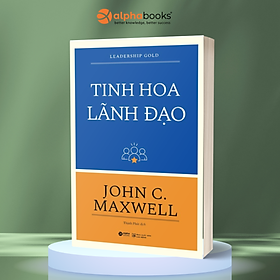 Sách Tinh Hoa Lãnh Đạo (Tái Bản 2019)