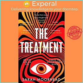 Sách - The Treatment - A mind-bending gripping speculative crime thriller by Sarah Moorhead (UK edition, paperback)