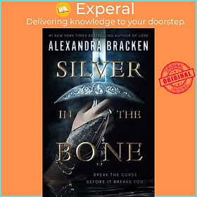 Sách - Silver in the Bone - Silver in the Bone by Alexandra Bracken (UK edition, Paperback)