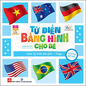 Từ Điển Bằng Hình Cho Bé - Quốc Kỳ Trên Thế Giới - Flags