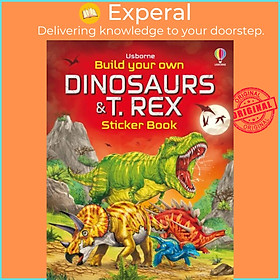 Sách - Build Your Own Dinosaurs and T. Rex Sticker Book by Simon Tudhope (UK edition, paperback)