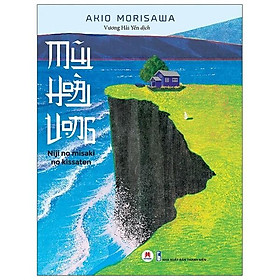 Sách - Mũi Hoài Vọng - Akio Morisawa - Huy Hoàng