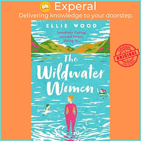 Sách - The Wildwater Women by Ellie Wood (UK edition, paperback)