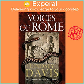 Sách - Voices of Rome - Four Stories of Ancient Rome by Lindsey Davis (UK edition, hardcover)