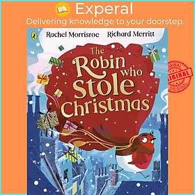 Sách - The Robin Who Stole Christmas by Richard Merritt (UK edition, paperback)