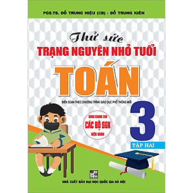 Sách Thử Sức Trạng Nguyên Nhỏ Tuổi Toán Lớp 3 Tập 2