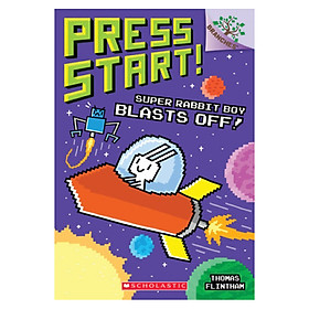 [Download Sách] Press Start! Book 5: Super Rabbit Boy Blasts Off!