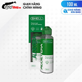 Chai 100ml Gel bôi trơn tinh chất lô hội - Shell Aloe Vera