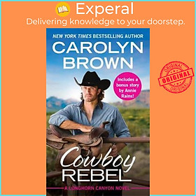 Sách - Cowboy Rebel (Forever Special Release) : Includes a Bonus Short Story by Carolyn Brown (US edition, paperback)